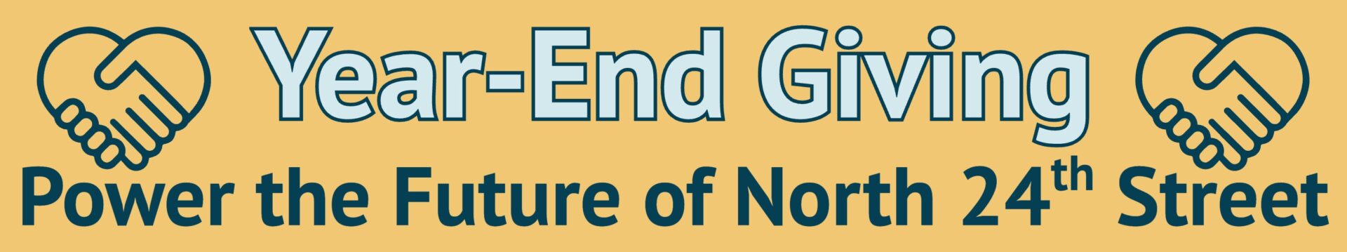 Year-End Giving: Power the Future of North 24th Street